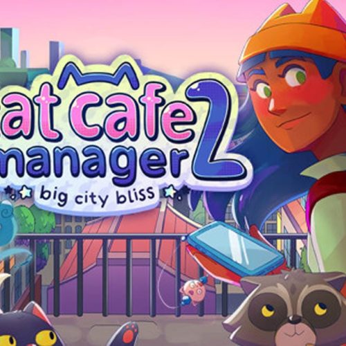 Conheça Cat Cafe Manager 2: Big City Bliss: Fofura e Magia na Nova Aventura